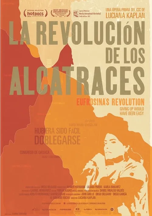 La revolución de los alcatraces (фильм)