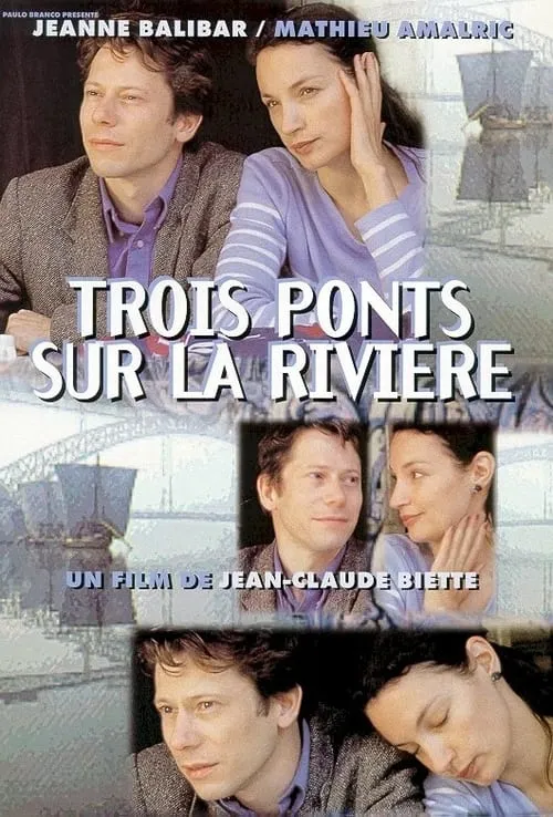 Trois ponts sur la rivière (фильм)