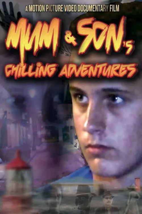 Mum and Son's Chilling Adventures (фильм)