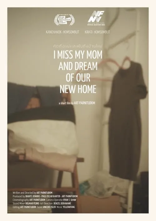 I Miss My Mom & Dream of Our New Home (movie)