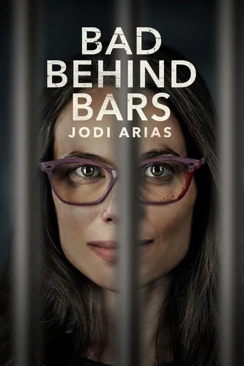 Bad Behind Bars: Jodi Arias (фильм)