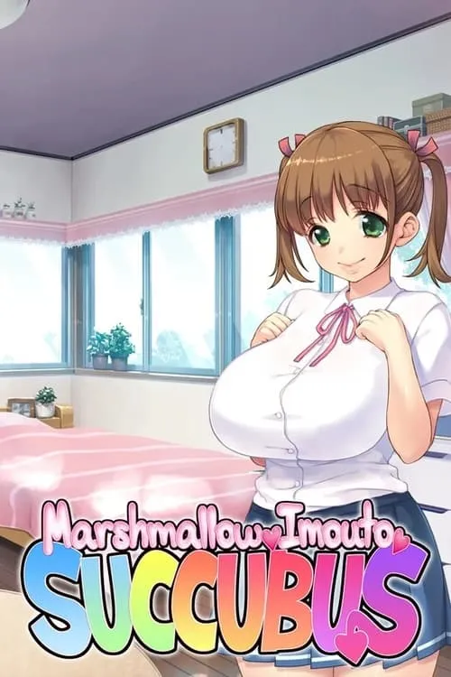 Marshmallow, Imouto, Succubus