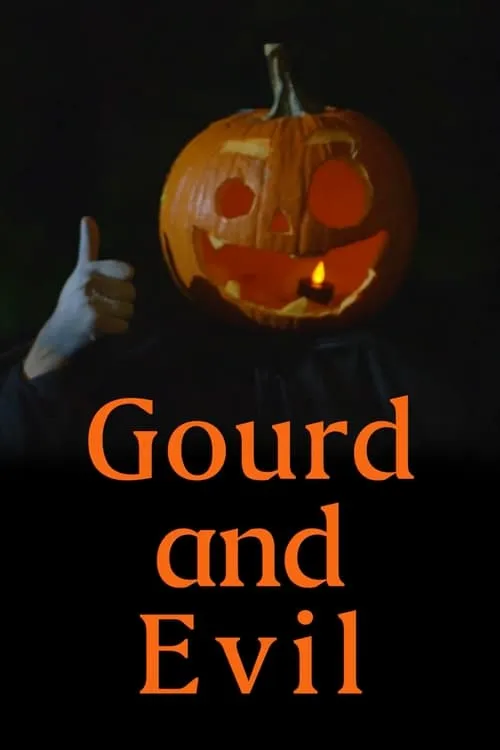 Gourd and Evil (фильм)