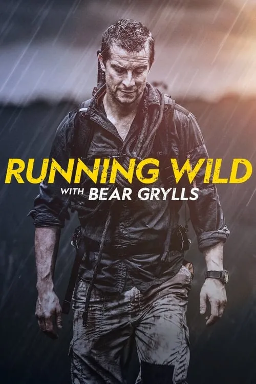 Running Wild with Bear Grylls (series)