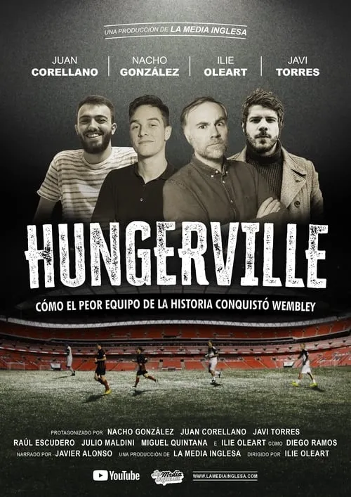 Hungerville: Cómo el peor equipo de la historia conquistó Wembley (фильм)