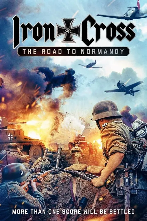 Iron Cross: The Road to Normandy (фильм)