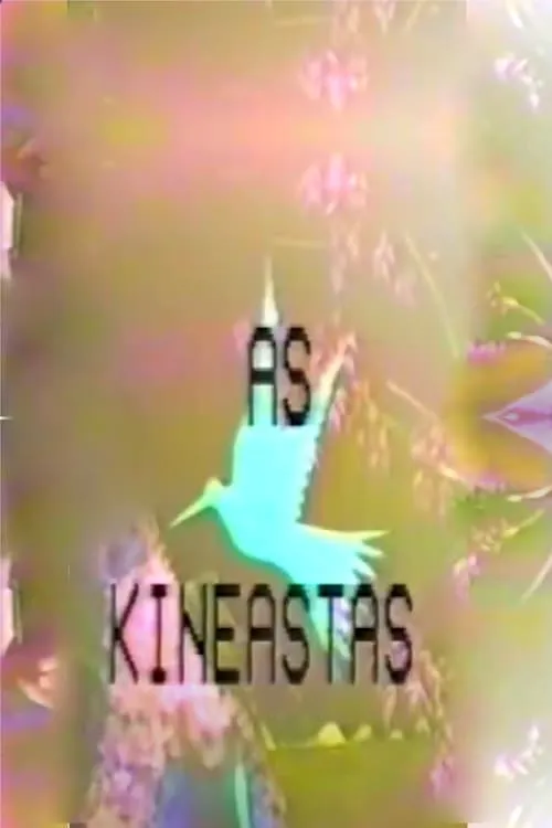 As Kineastas (movie)