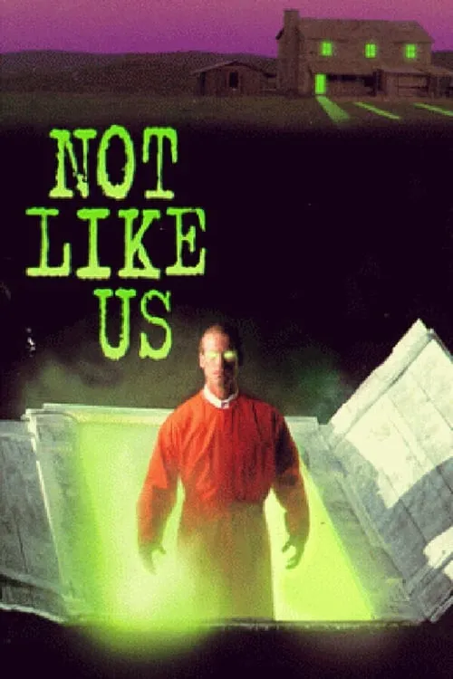 Not Like Us (movie)