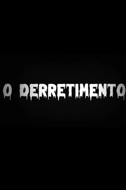 O Derretimento (фильм)