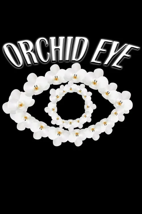 Orchid Eye (фильм)