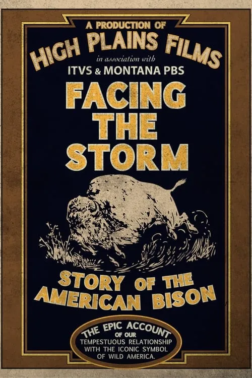 Facing the Storm: Story of the American Bison (movie)