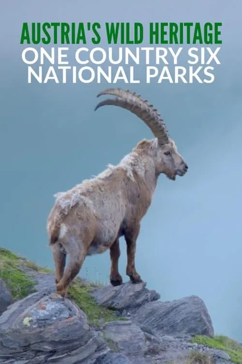 Austria's Wild Heritage - One Country Six National Parks (series)