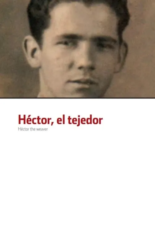 Héctor the Weaver (movie)