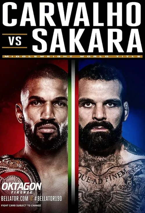 Bellator 190: Carvalho vs. Sakara (фильм)