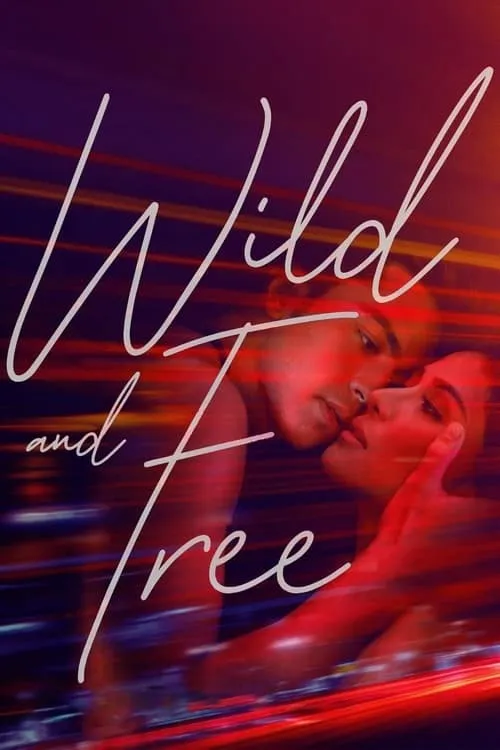 Wild and Free (movie)