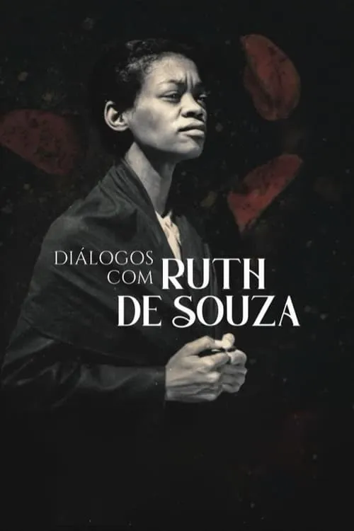 Conversations with Ruth de Souza (movie)