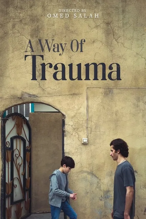 A Way Of Trauma (movie)