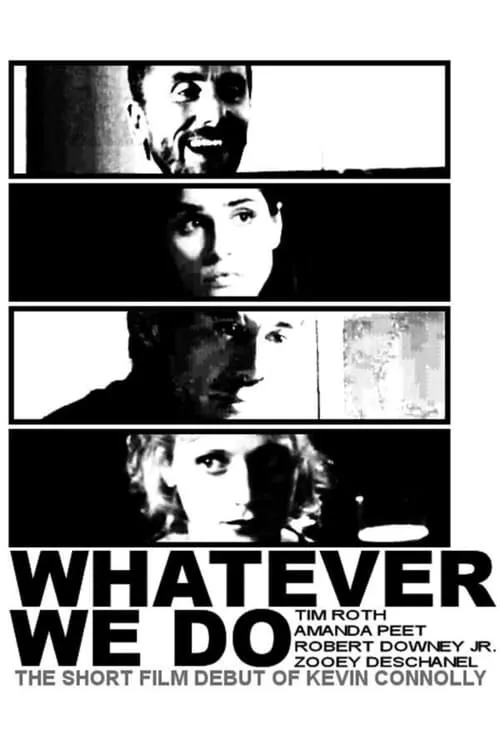 Whatever We Do (movie)