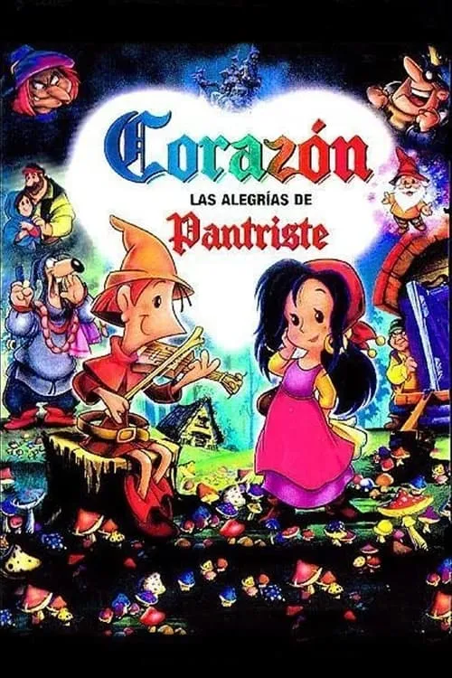 Corazón, las alegrías de Pantriste (movie)