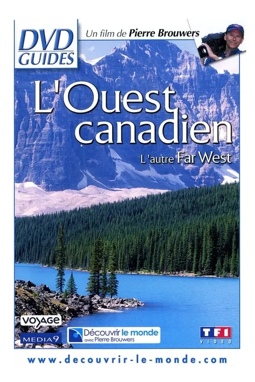 L'Ouest canadien, Le Dernier Far West