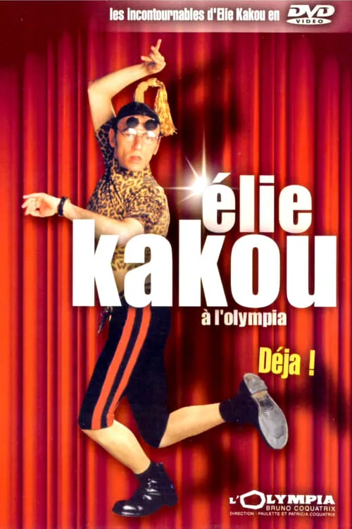 Élie Kakou à l'Olympia : Déjà ! (фильм)