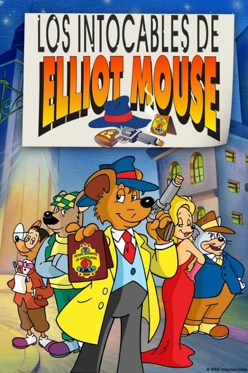 Los intocables de Elliot Mouse (сериал)