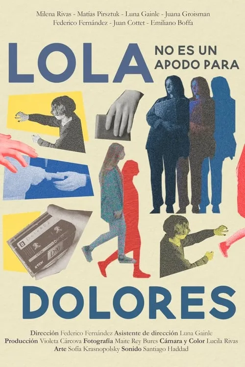 Lola no es un apodo para Dolores (фильм)