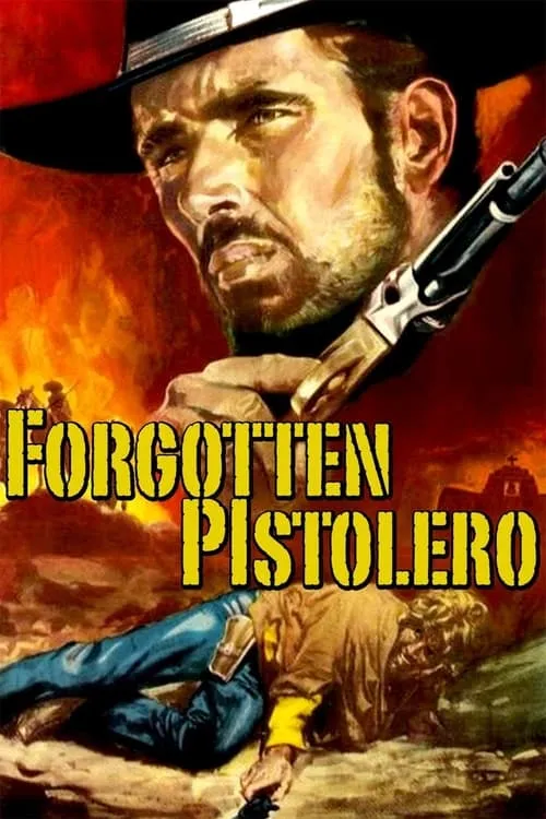 Forgotten Pistolero (movie)