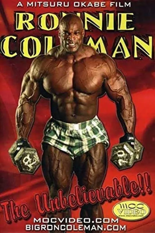 Ronnie Coleman: The Unbelievable (movie)