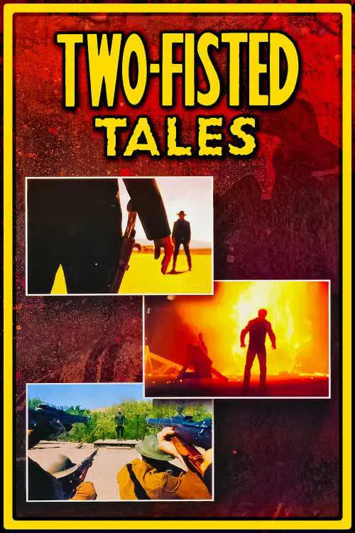 Two-Fisted Tales (movie)