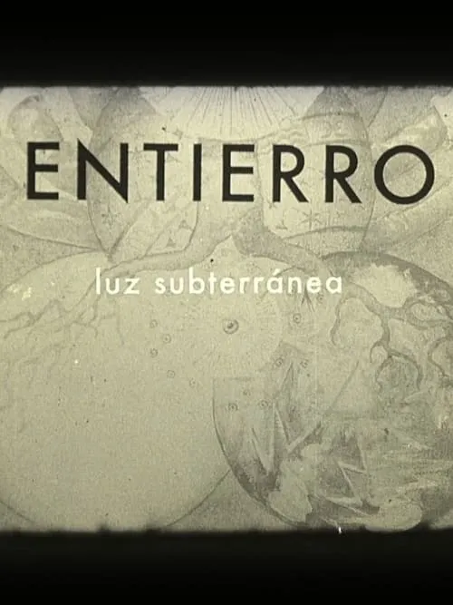 Entierro: luz subterránea