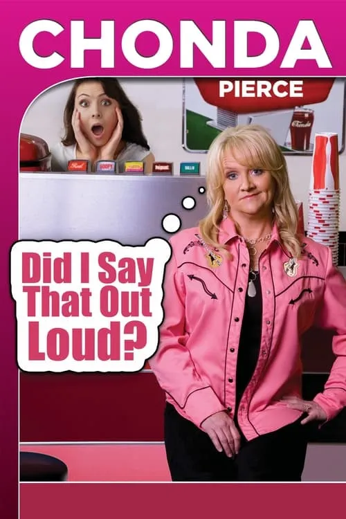 Chonda Pierce: Did I Say That Out Loud? (фильм)