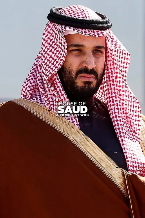 House of Saud: A Family at War (сериал)