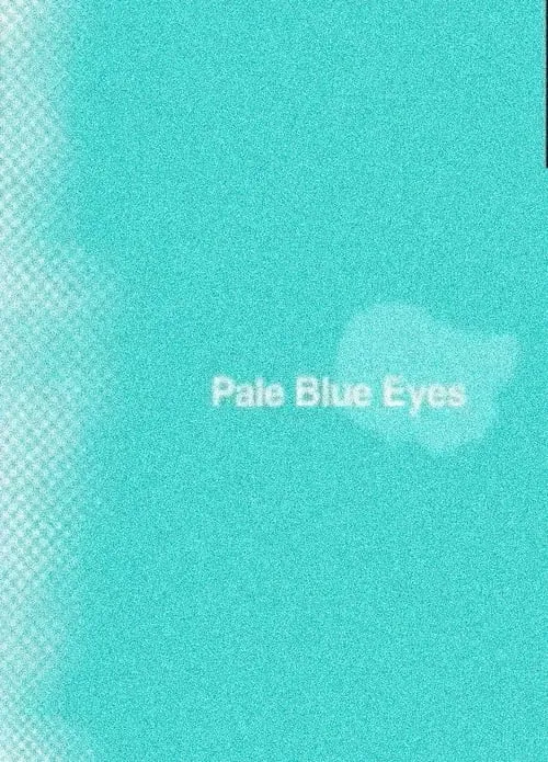 Pale Blue Eyes (movie)