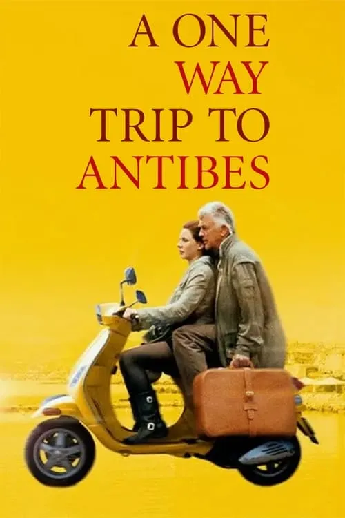 A One-Way Trip to Antibes (movie)