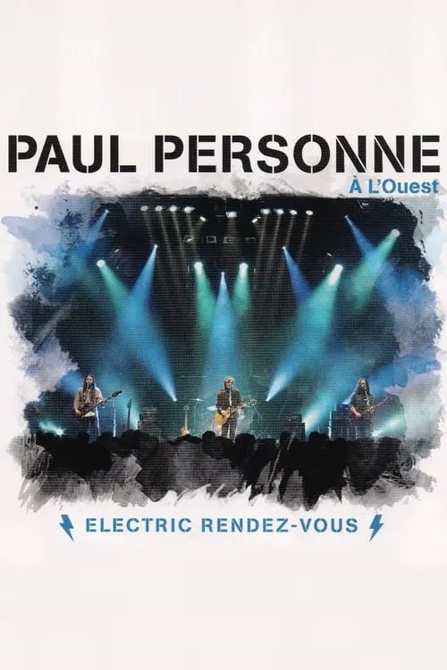 Paul Personne : À l'Ouest (Electric Rendez-vous) (фильм)