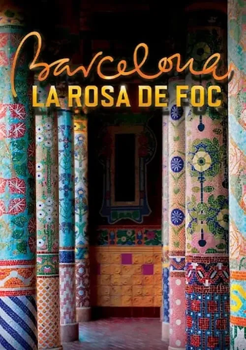 Barcelona, la rosa de foc (movie)