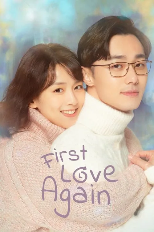 First Love Again (series)