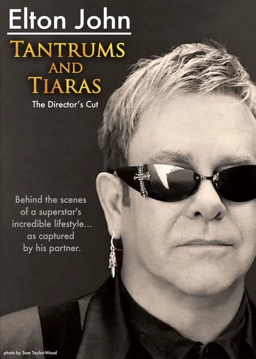 Elton John: Tantrums & Tiaras (movie)