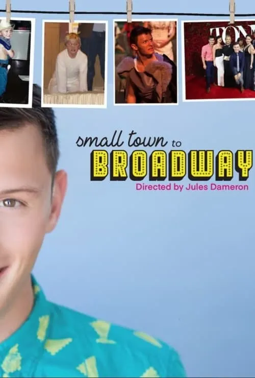 Small Town to Broadway: Joshua Castille's Story (movie)