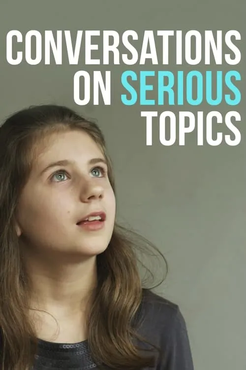 Conversations on Serious Topics (movie)