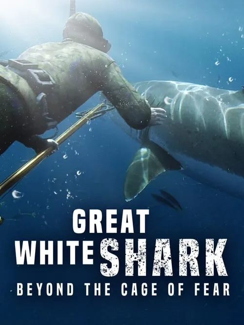 Great White Shark: Beyond the Cage of Fear (фильм)