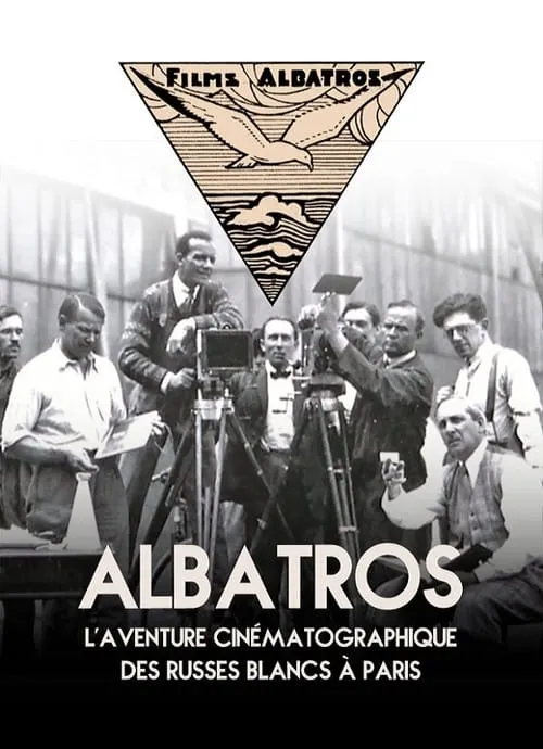 Albatros, The Film Adventure Of The White Russians In Paris (movie)