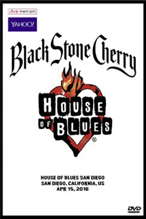 Black Stone Cherry - House Of Blues, San Diego '16 (movie)