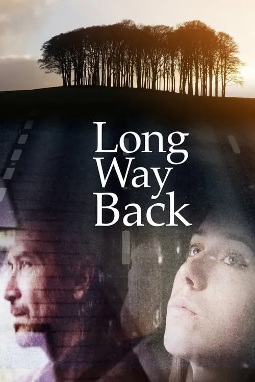 Long Way Back (фильм)