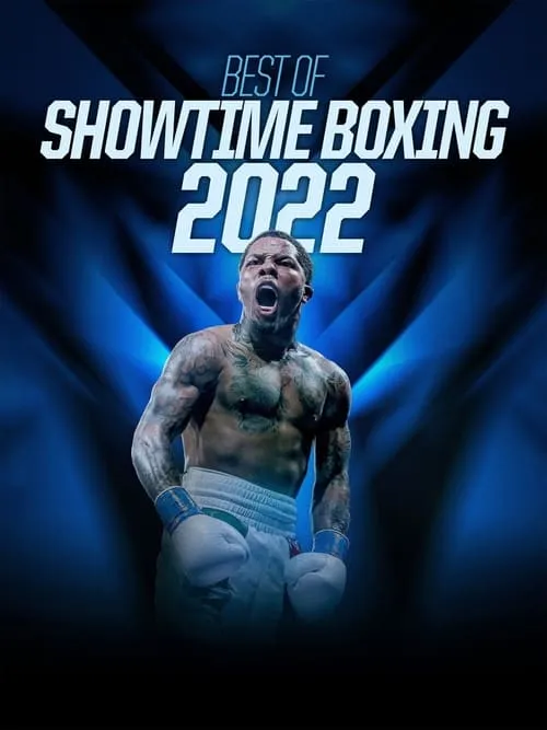 Best of Showtime Boxing 2022 (movie)