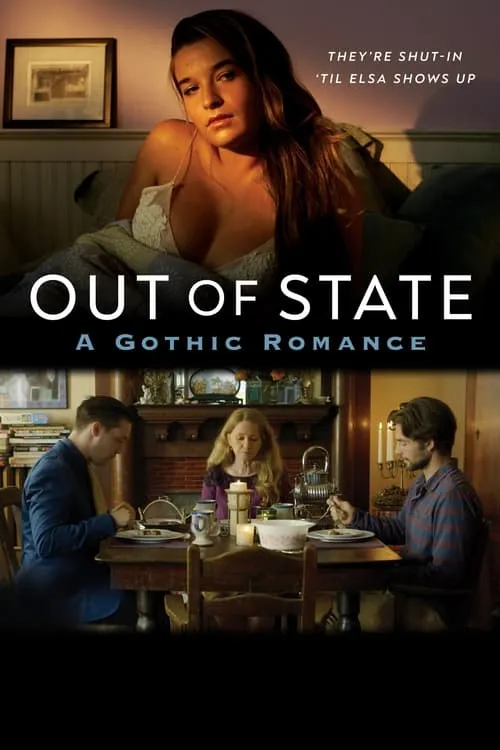 Out of State: A Gothic Romance (movie)