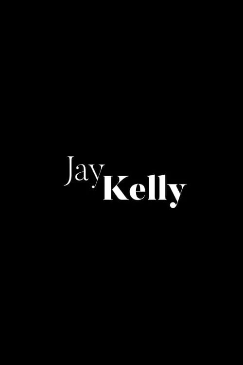 Jay Kelly (фильм)