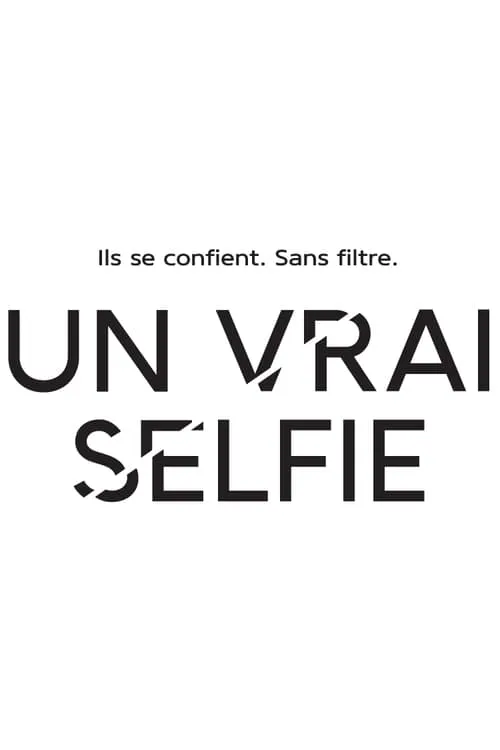 Un vrai selfie (series)