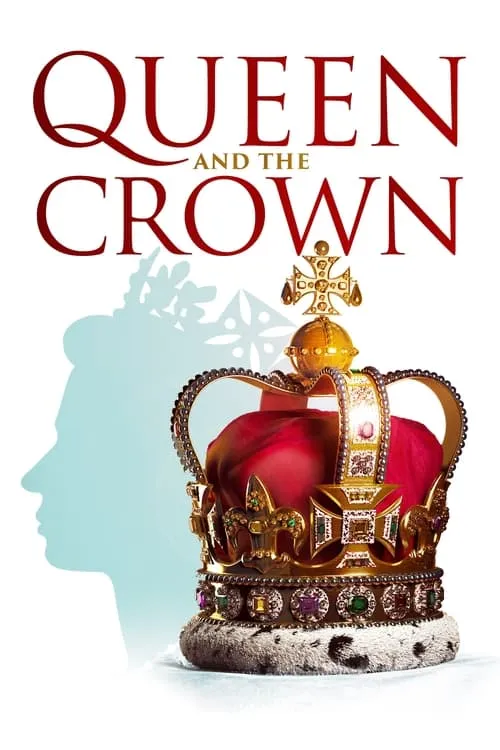 Queen and the Crown (фильм)